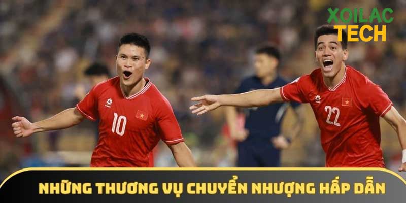 Website mang đến những thương vụ chuyển nhượng hấp dẫn
